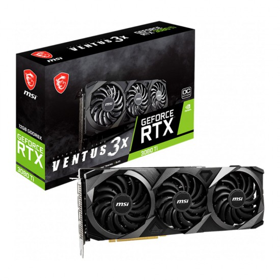 VGA MSI RTX3080Ti 12Gb GDDR6X Ventus 3X Gaming OC Edition (Geforce RTX 3080 Ti VENTUS 3X 12G OC)