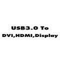 USB3.0 To DVI,HDMI,DisplayPort