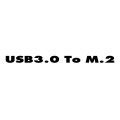 USB3.0 To M.2